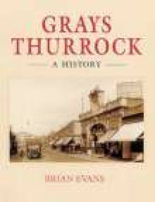 Grays Thurrock: A History (Paperback)