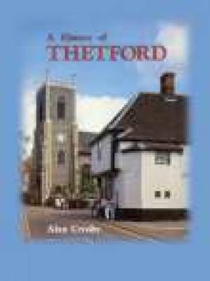 A History of Thetford (Paperback)