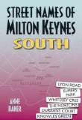 Street Names of Milton Keynes South (Paperback)