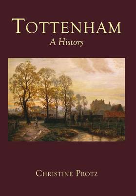 Tottenham: A History (Hardback)