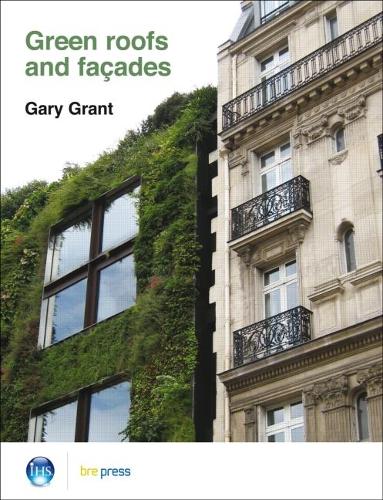 Green Roofs and Facades: (EP 74) (Paperback)