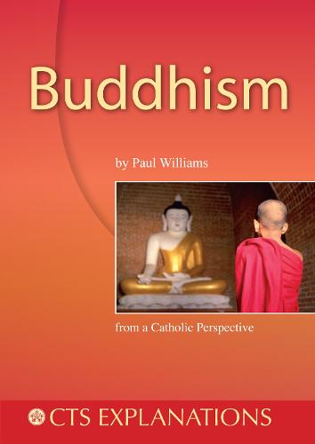 Buddhism: from a Catholic Perspective - Explanations (Paperback)