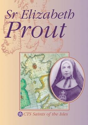 Sr. Elizabeth Prout (Paperback)