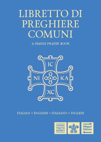 Libretto di Preghiere Comuni - Italian Simple Prayer Book (Paperback)