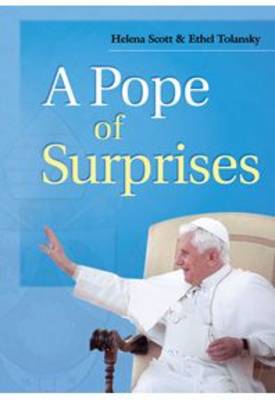 A Pope of Surprises: The First Five Years of Pope Benedict XVI's Papacy (Paperback)