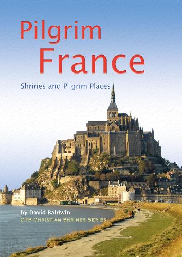 Pilgrim France: Shrines and Pilgrim Places (Paperback)