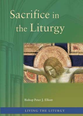 Sacrifice in the Liturgy (Paperback)