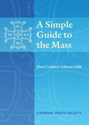 Simple Guide to the Mass (Paperback)