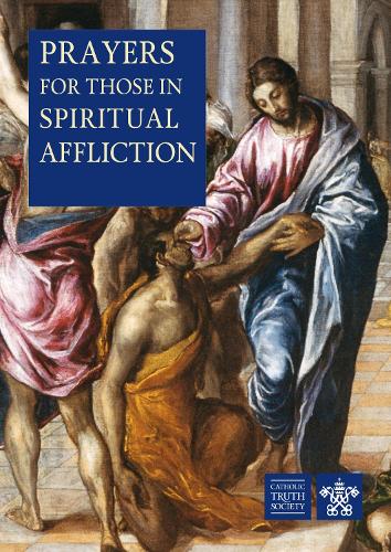 Prayers for those in Spiritual Affliction (Paperback)