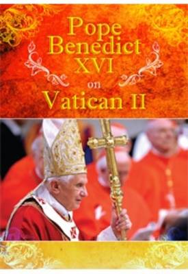 Pope Benedict XVI on Vatican II (Paperback)