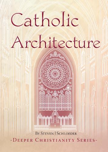 Catholic Architecture (Paperback)