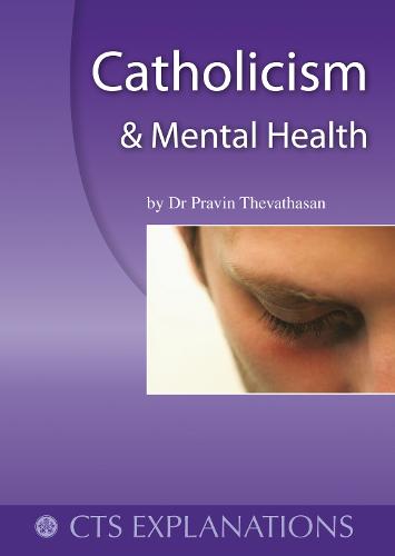 Catholicism and Mental Health (Paperback)