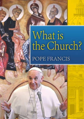 What is the Church? (Paperback)
