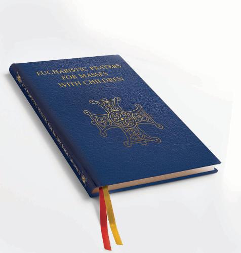 Eucharistic Prayers for Masses with Children (Leather / fine binding)