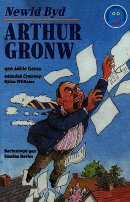 Project Llyfrau Longman Rhan 3 CA2 - Band 4: Newid Byd Arthur Gronw (Paperback)