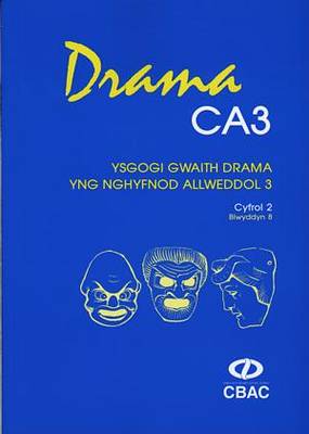 Drama CA3 - Ysgogi Gwaith Drama yng Nghyfnod Allweddol 3: Cyfrol 2, Blwyddyn 8 (Paperback)