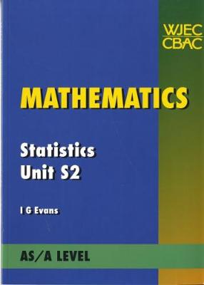 Mathematics Statistics Unit S2 (Paperback)
