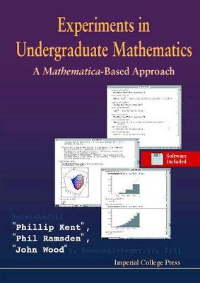 Experiments In Undergraduate Mathematics: A Mathematica-based Approach (Hardback)