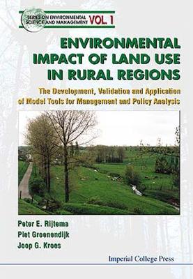 Environmental Impacts Of Land Use In Rural Regions The Development Validation And Application