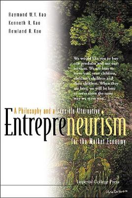 Entrepreneurism: A Philosophy And A Sensible Alternative For The Market Economy (Hardback)