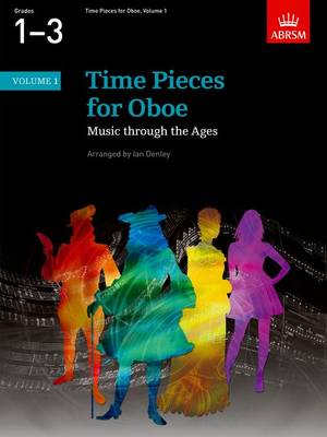 Time Pieces for Oboe, Volume 1: Music through the Ages in 2 Volumes - Time Pieces (ABRSM) (Sheet music)