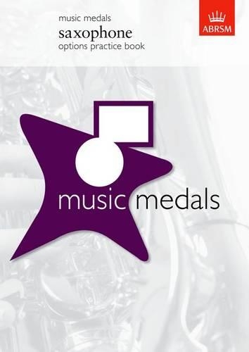 Music Medals Saxophone Options Practice Book - ABRSM Music Medals (Sheet music)