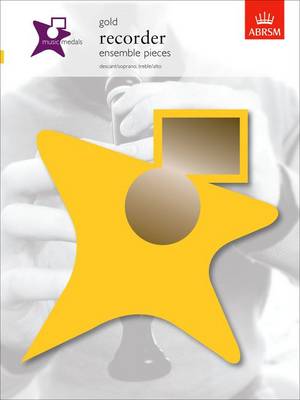 Music Medals Gold Recorder Ensemble Pieces - ABRSM Music Medals (Sheet music)