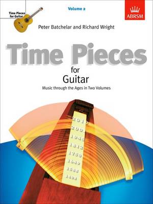 Time Pieces for Guitar, Volume 2: Music through the Ages in 2 Volumes - Time Pieces (ABRSM) (Sheet music)