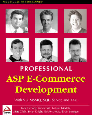 Professional E-commerce Development with ASP, VB, SQL Server 2000 and COM+ (Paperback)