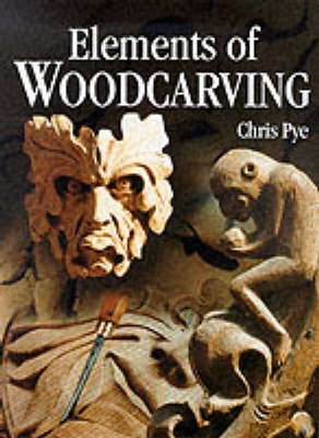 Elements of Woodcarving (Paperback)