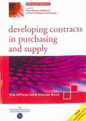 Developing Contracts in Purchasing and Supply (Paperback)
