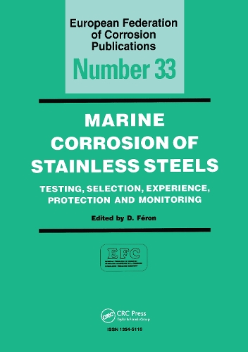 Marine Corrosion of Stainless Steels, EFC 33 - European Federation of Corrosion Publications (Hardback)