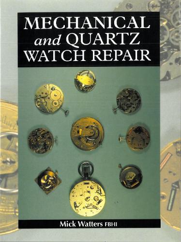 Mechanical and Quartz Watch Repair - Mick Watters