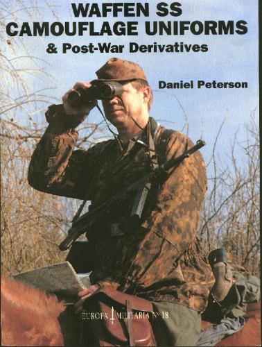 EM18 Waffen - SS Camouflage Uniforms by Daniel Peterson | Waterstones