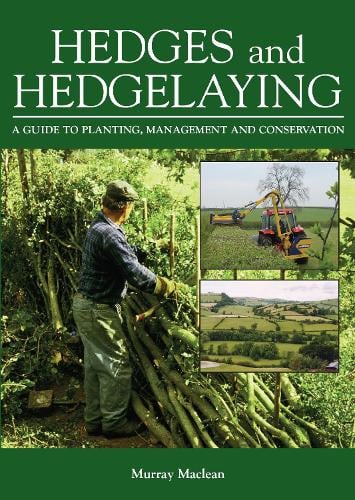 Hedges and Hedgelaying - Murray Maclean