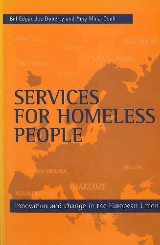 Services for homeless people: Innovation and change in the European Union - FEANTSA Series (Paperback)