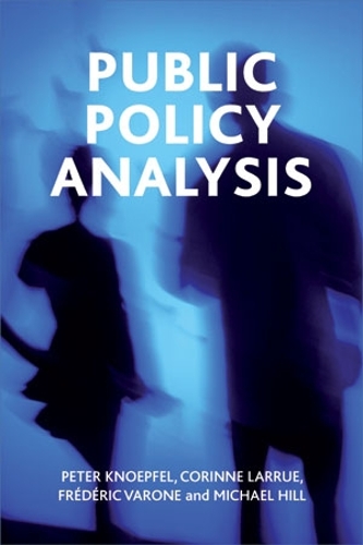 Public policy analysis (Hardback)