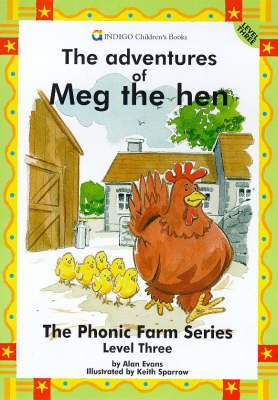 Meg the Hen: Level 3 - The phonic farm series (Paperback)
