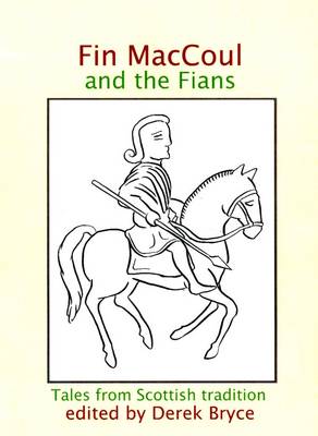 Fin Maccoul and the Fians (Paperback)