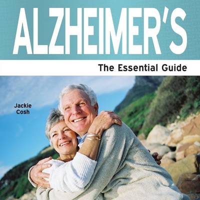 Alzheimer's: The Essential Guide (Paperback)