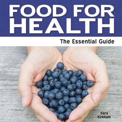 Food For Health: The Essential Guide (Paperback)