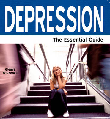 Depression: The Essential Guide (Paperback)