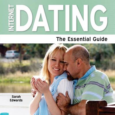 Internet Dating: The Essential Guide (Paperback)
