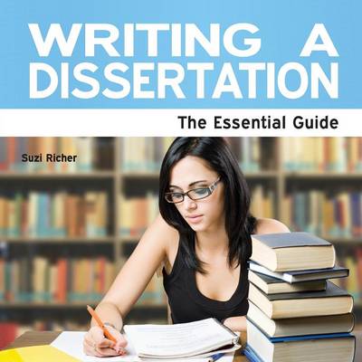 Writing A Dissertation: The Essential Guide (Paperback)