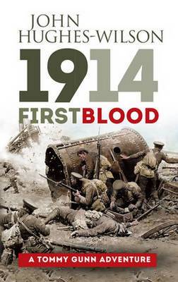 1914 - First Blood: A Tommy Gunn Adventure (Paperback)