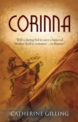 Corinna: Will a daring bid to save a beloved brother lead to romance - or disaster? (Paperback)