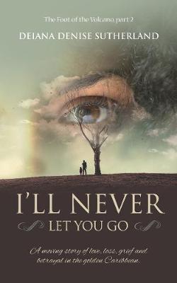 I'll Never Let You Go (Paperback)