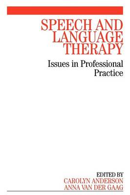 Speech and Language Therapy: Issues in Professional Practice (Paperback)