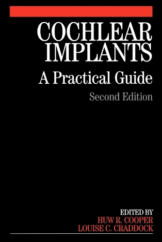 Cochlear Implants: A Practical Guide (Paperback)