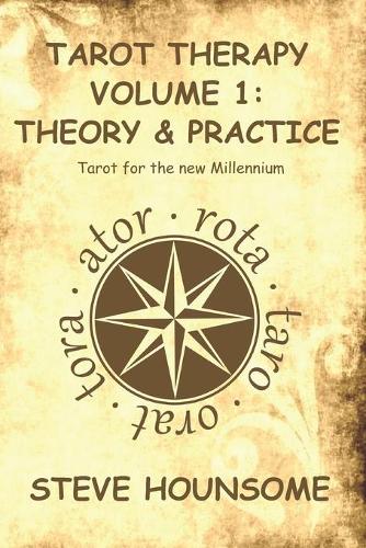 Tarot Therapy: Tarot for the New Millennium v. 1 (Paperback)